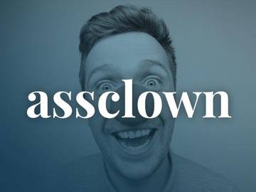 assclown slang definition