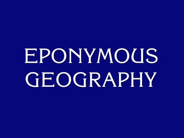 eponymous-geography-final-jeopardy