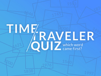 time-traveler-quiz-which-word-came-first