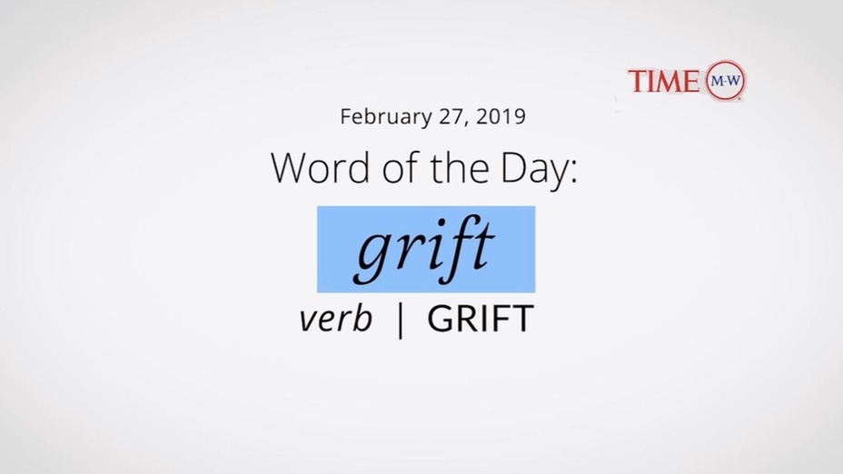 grift wotd time