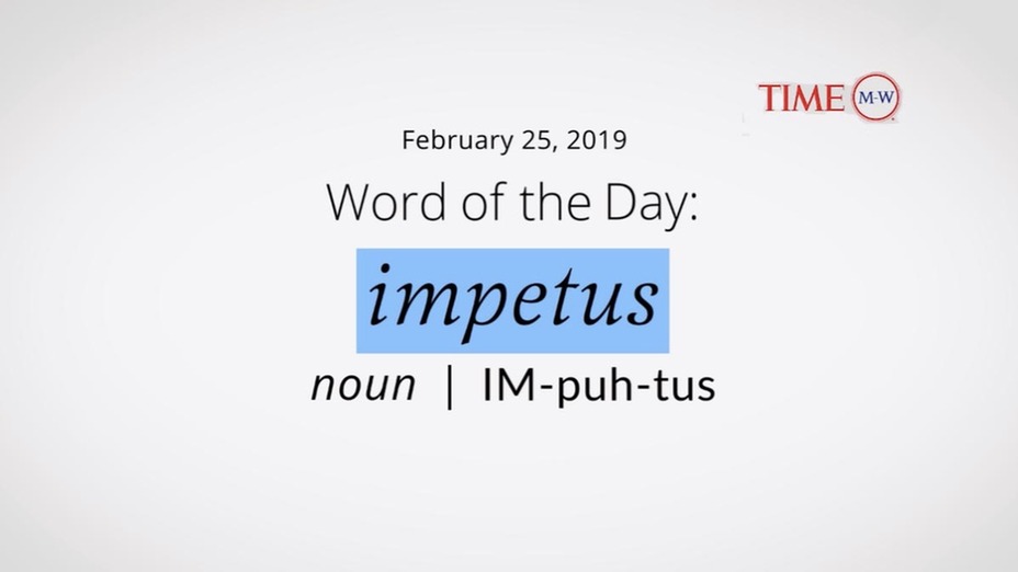 impetus word of the day