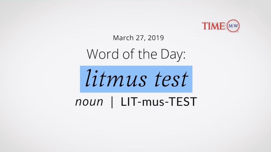 litmus test word of the day