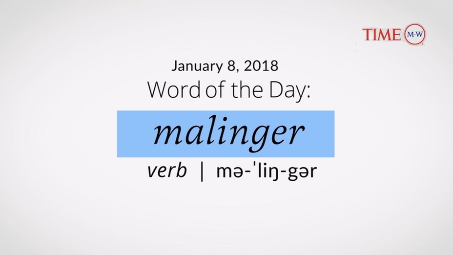 time word of the day video malinger 01 08 2019