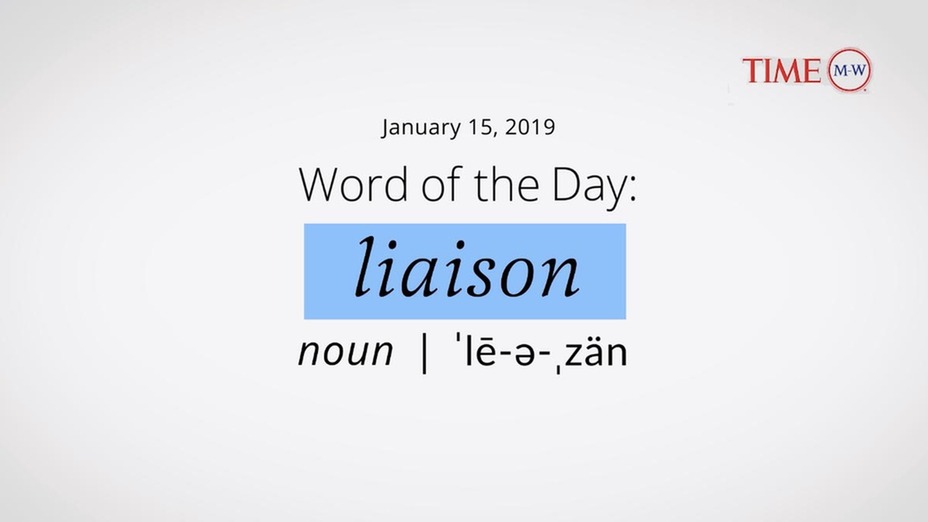 time-wotd-liaison-01-15-2019