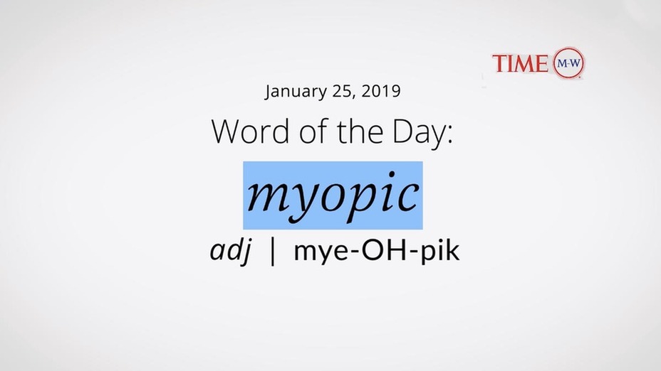 time wotd myopic