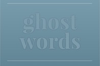 video-ghost-words