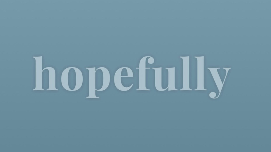 Resultado de imagen para hopefully