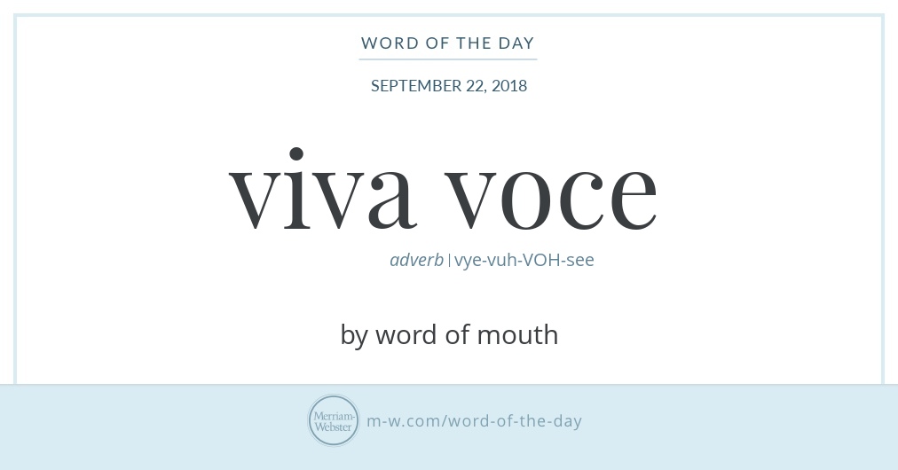 Word of the Day: Viva Voce | Merriam-Webster