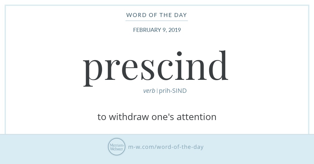 word of the day prescind merriam webster word of the day calendar
